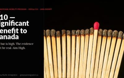 LMIA Exempt Work Permit – Significant Benefit: A High Bar